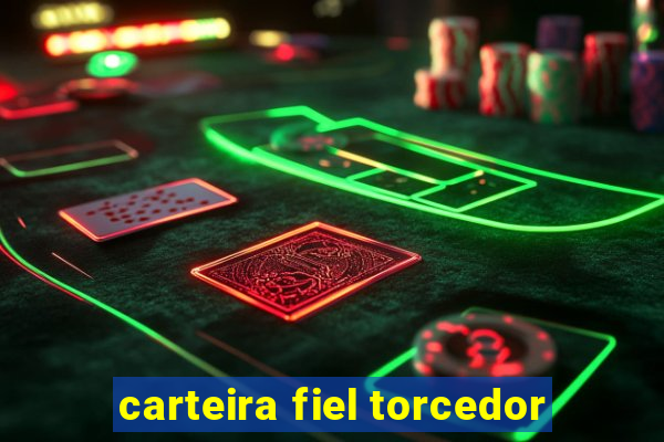 carteira fiel torcedor