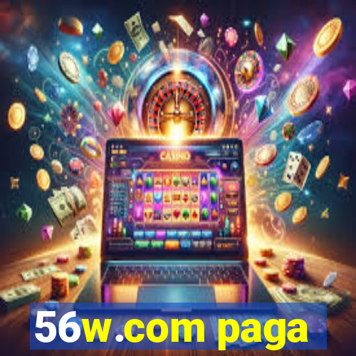 56w.com paga