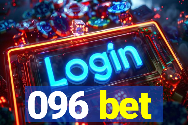 096 bet