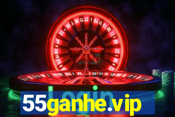 55ganhe.vip