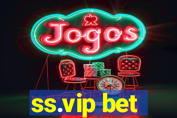 ss.vip bet