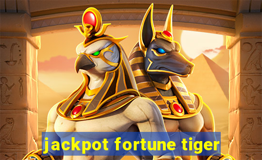 jackpot fortune tiger