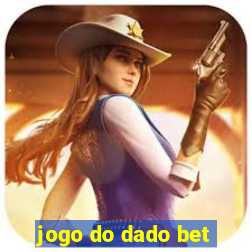 jogo do dado bet