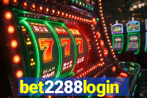 bet2288login