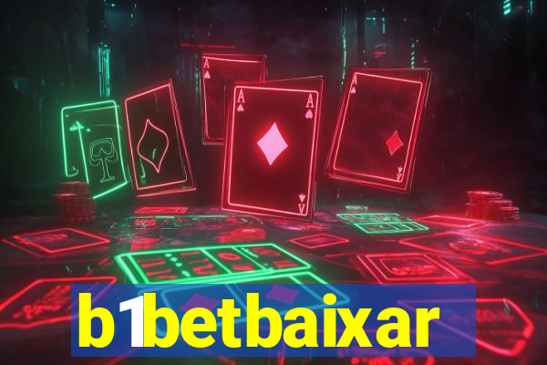 b1betbaixar