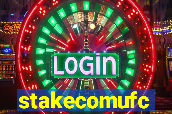 stakecomufc