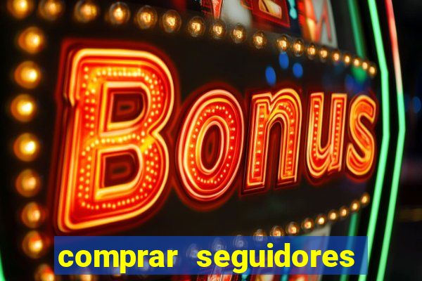 comprar seguidores instagram barato