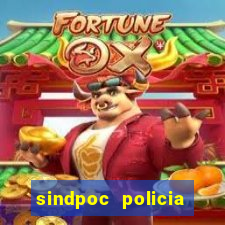 sindpoc policia civil bahia