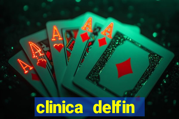 clinica delfin itaigara salvador