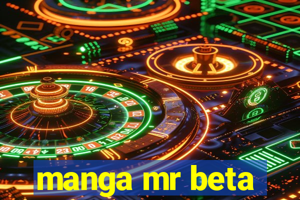 manga mr beta