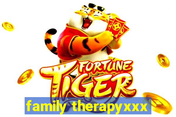 family therapyxxx