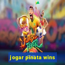 jogar pinata wins