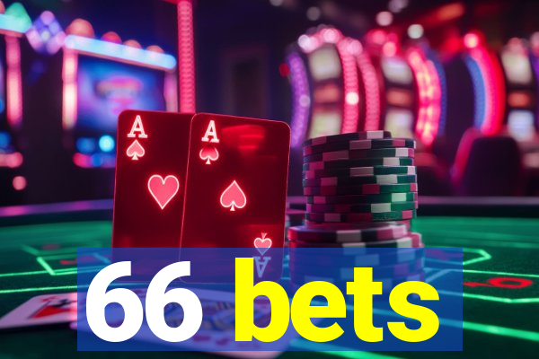 66 bets