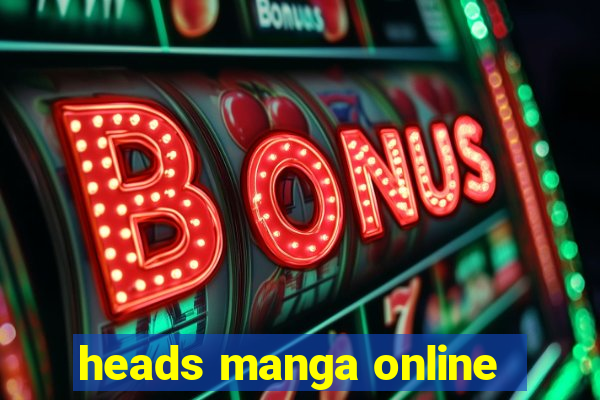 heads manga online