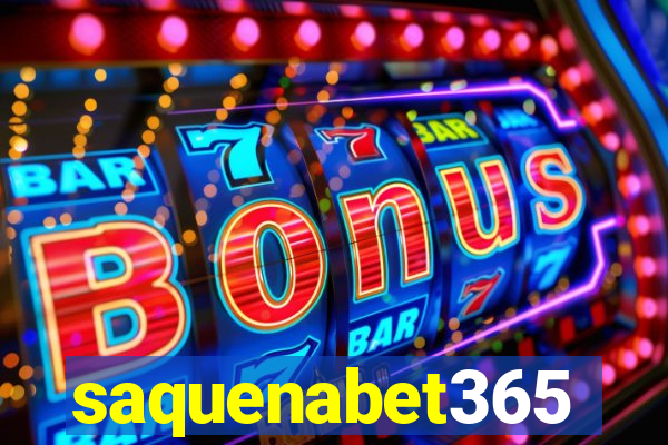 saquenabet365