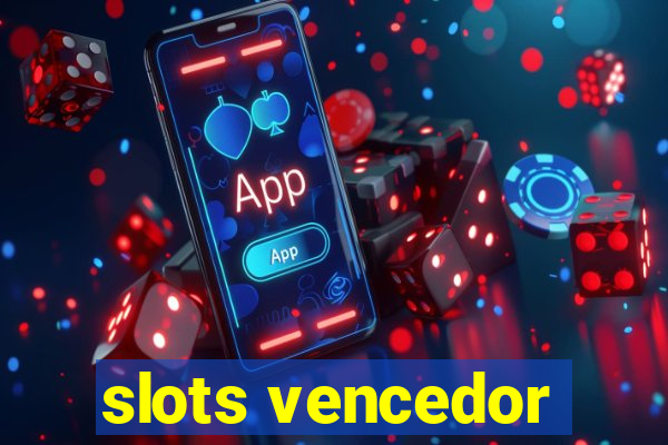 slots vencedor