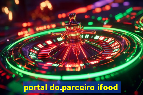 portal do.parceiro ifood