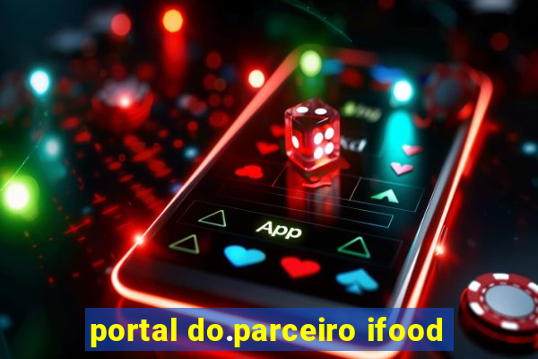 portal do.parceiro ifood