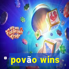 povão wins