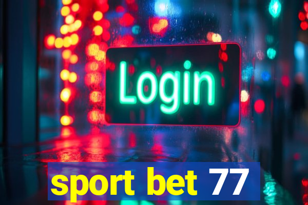 sport bet 77