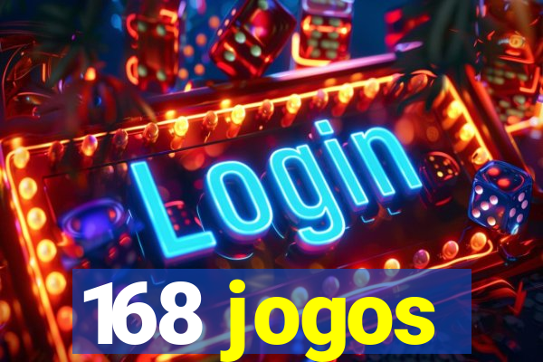 168 jogos