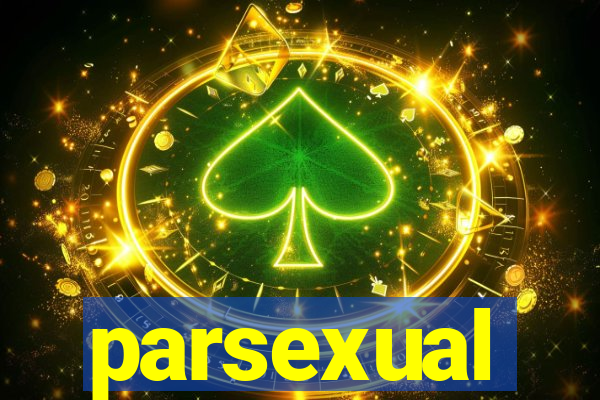 parsexual