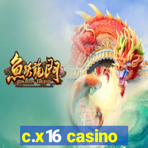 c.x16 casino