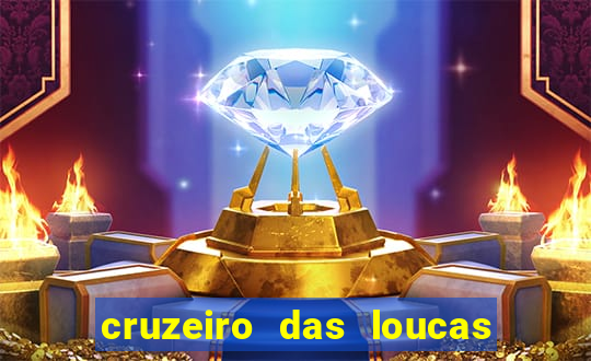 cruzeiro das loucas filme completo dublado download