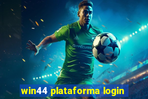 win44 plataforma login