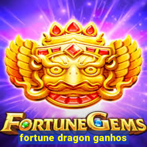 fortune dragon ganhos