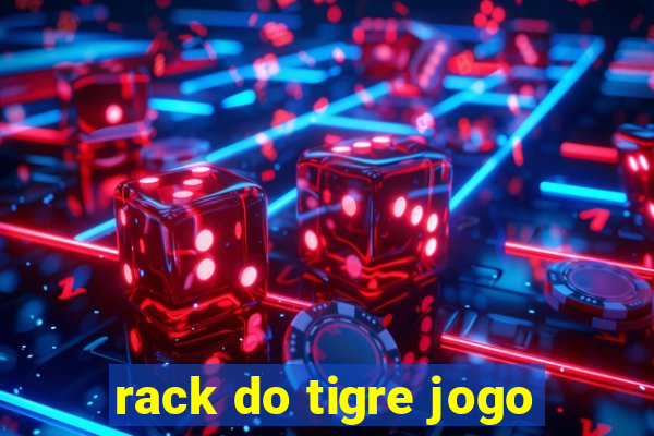 rack do tigre jogo