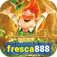 fresca888