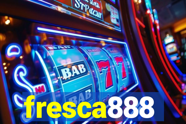 fresca888