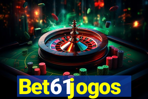 Bet61jogos