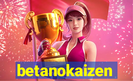 betanokaizen