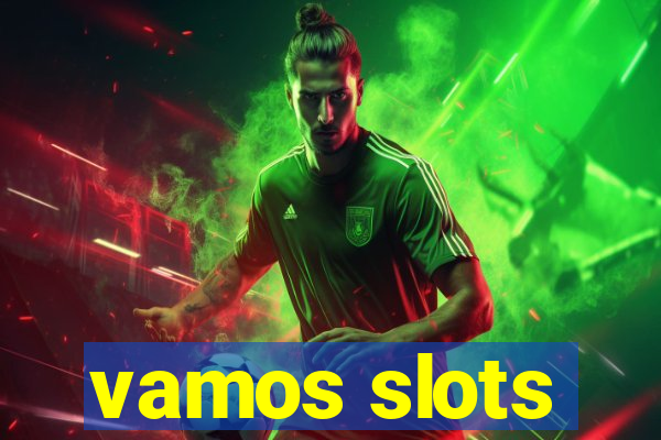 vamos slots