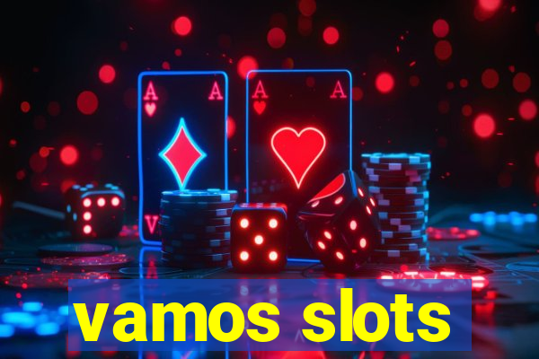 vamos slots