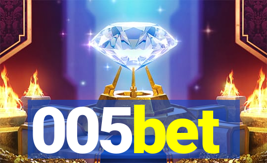 005bet