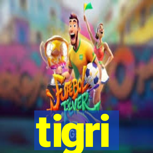 tigri