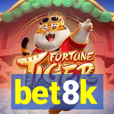 bet8k