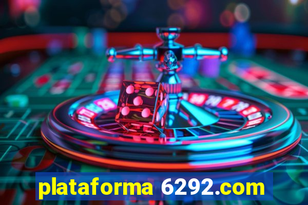 plataforma 6292.com