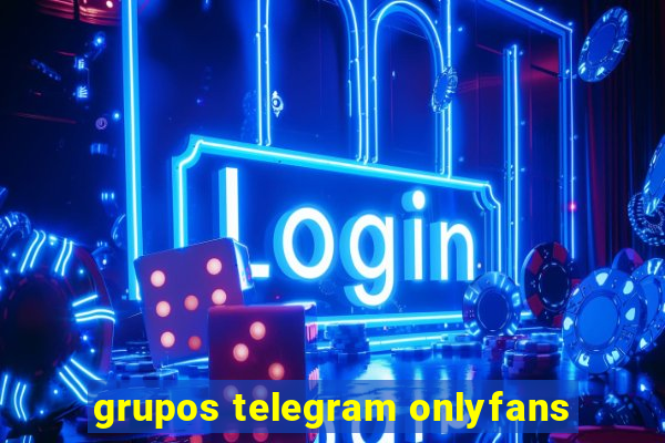 grupos telegram onlyfans