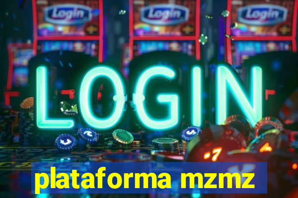 plataforma mzmz