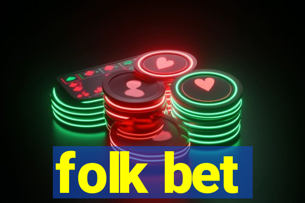 folk bet