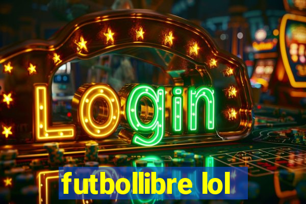 futbollibre lol