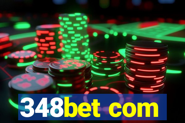 348bet com