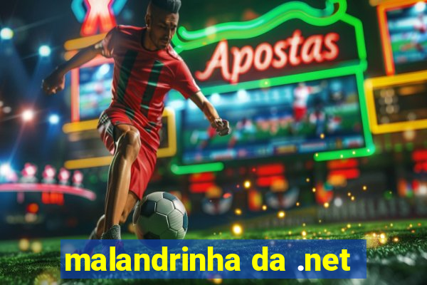 malandrinha da .net