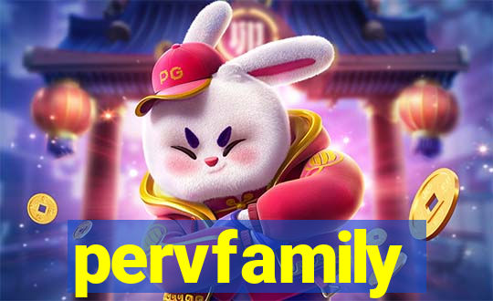 pervfamily