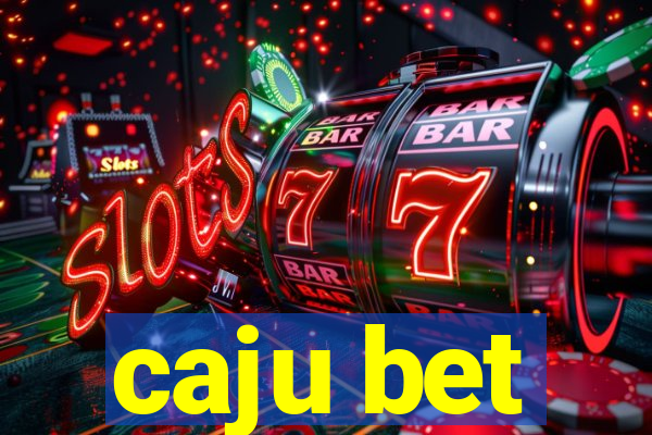 caju bet