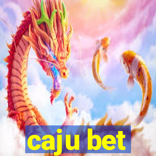 caju bet